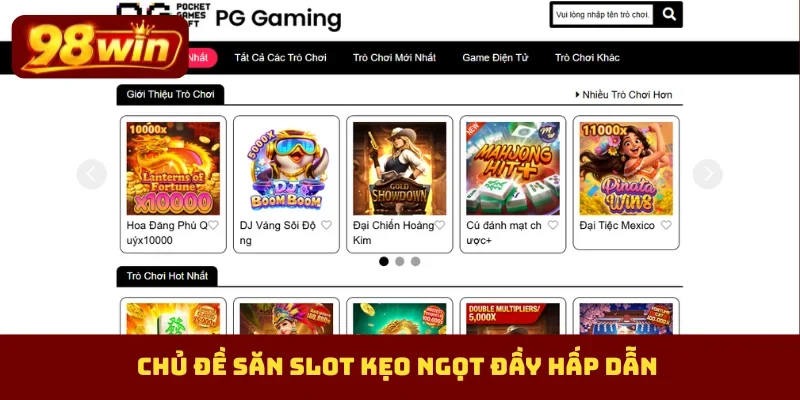 Chủ đề săn slot kẹo ngọt đầy hấp dẫn