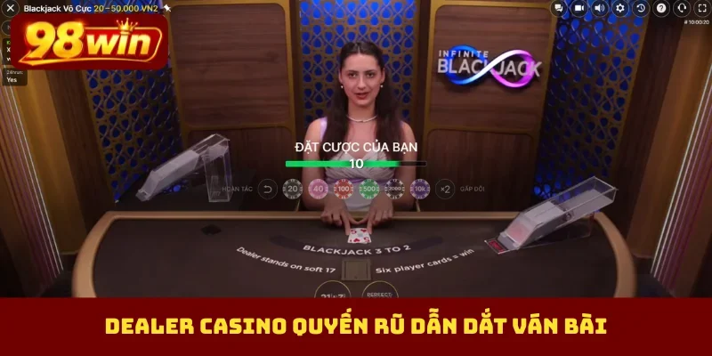 Dealer casino quyến rũ dẫn dắt ván bài