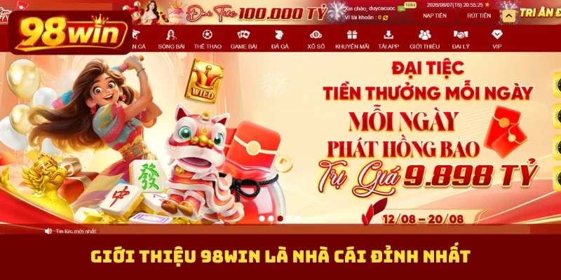Giới thiệu 98Win là nhà cái đỉnh nhất