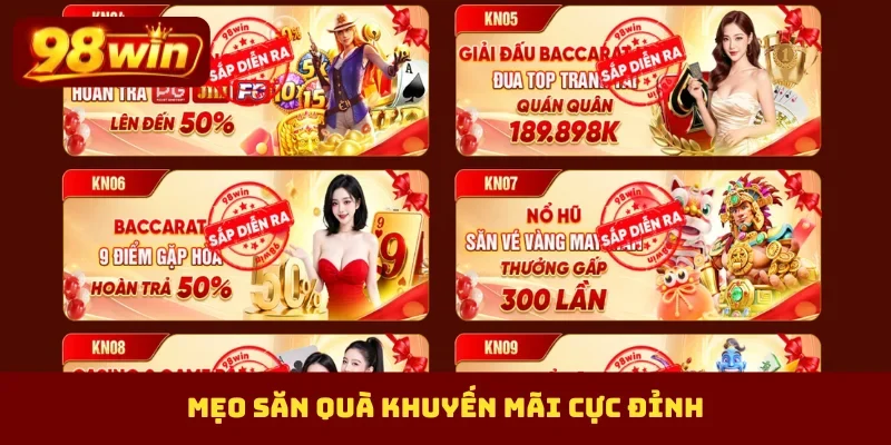 Mẹo săn quà khuyến mãi cực đỉnh