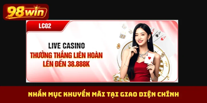 Nhấn mục khuyến mãi tại giao diện chính