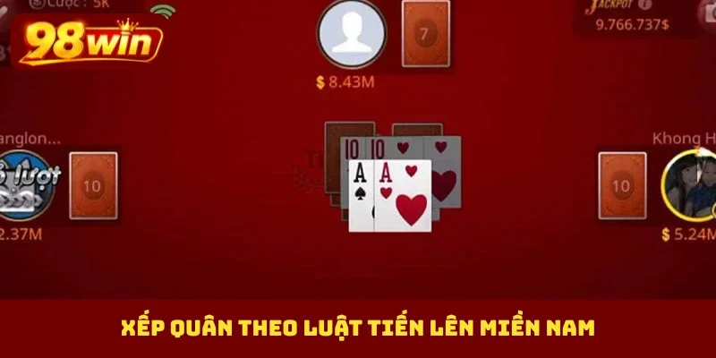 Xếp quân theo luật tiến lên miền Nam