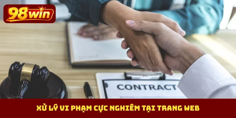 Xử lý vi phạm cực nghiêm tại trang web